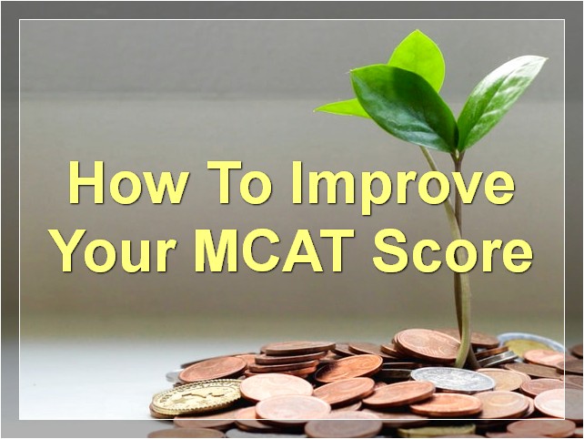 How To Improve Your MCAT Score