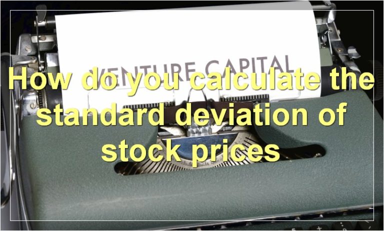 the-standard-deviation-of-stock-prices-everything-you-need-to-know