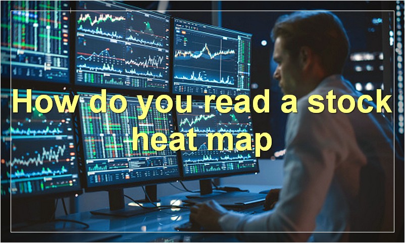 How do you read a stock heat map