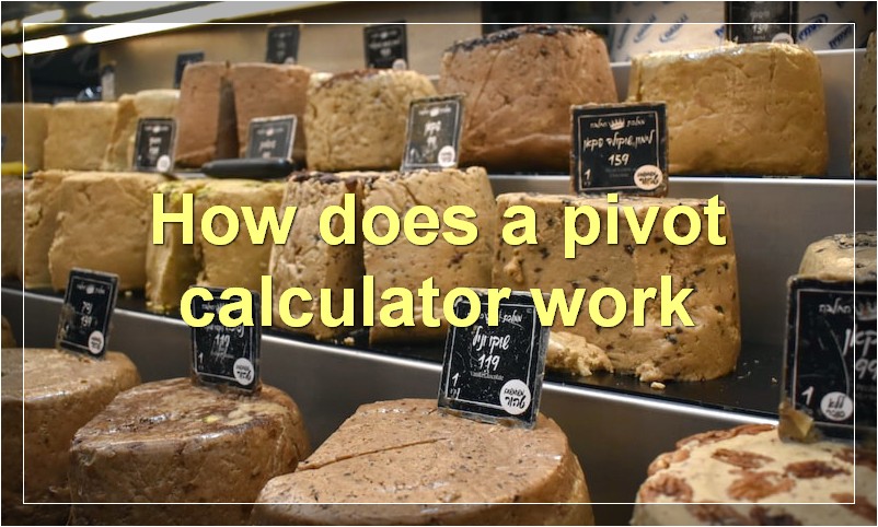 How does a pivot calculator work