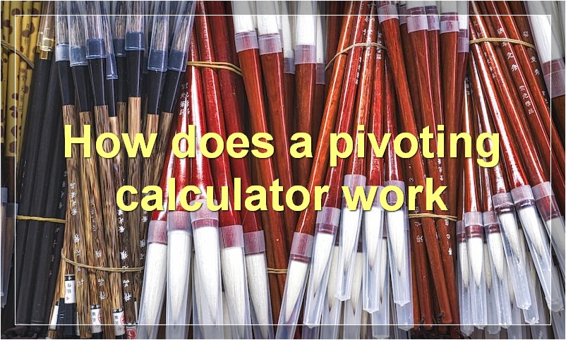 How does a pivoting calculator work