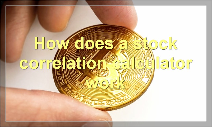 How does a stock correlation calculator work