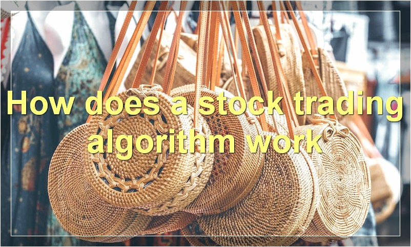 How does a stock trading algorithm work