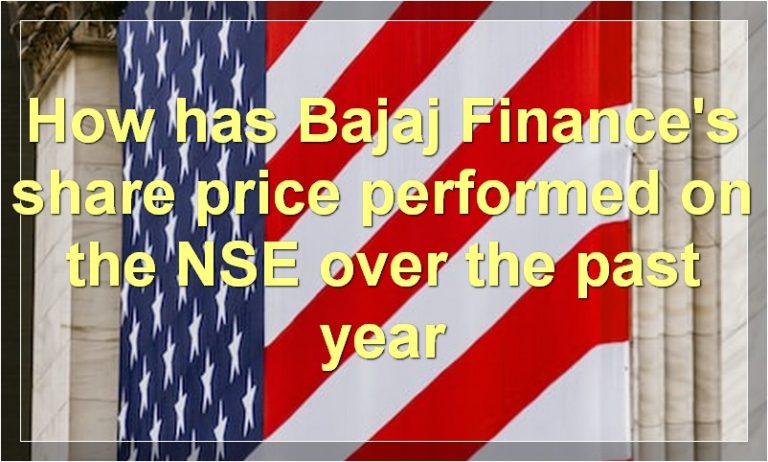 bajaj-finance-s-share-price-on-the-nse-today-performance-over-past