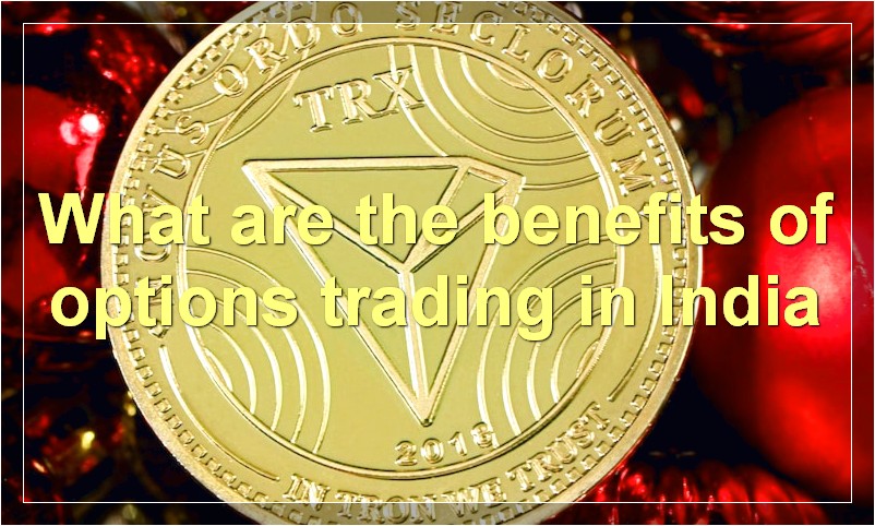 What are the benefits of options trading