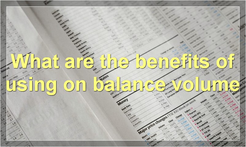 What are the benefits of using on balance volume