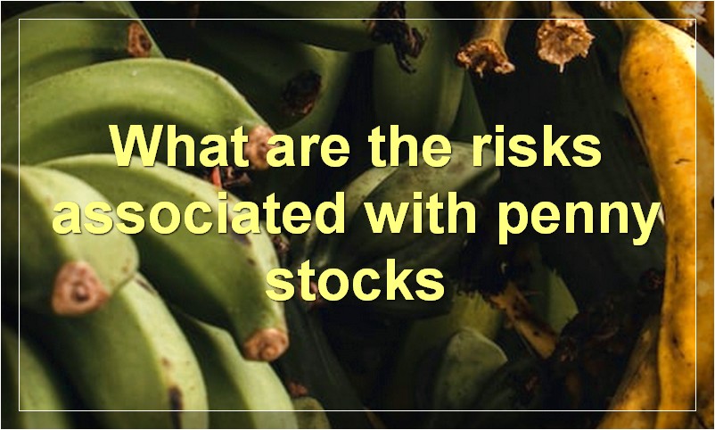 What are the risks associated with penny stocks
