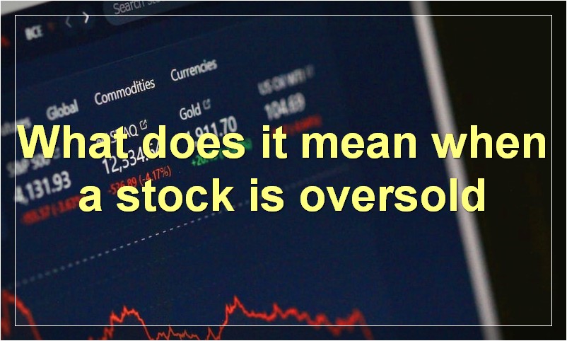 What does it mean when a stock is oversold