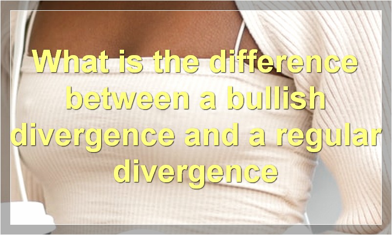 What is the difference between a bullish divergence and a regular divergence