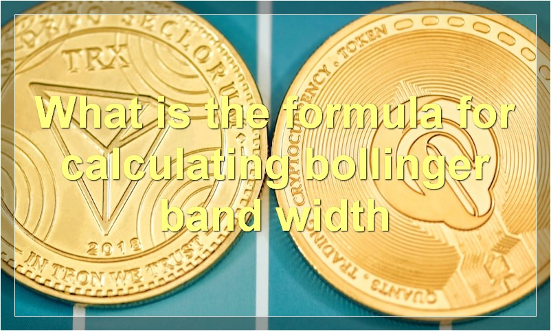 What is the formula for calculating bollinger band width