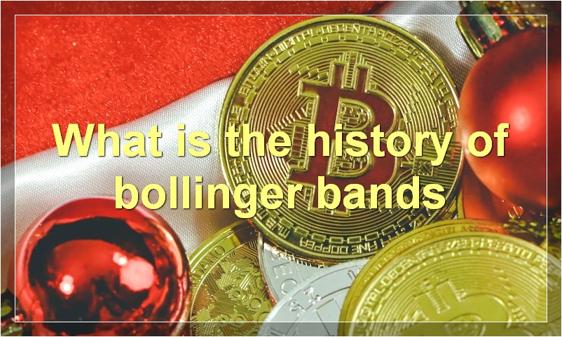 What is the history of bollinger bands