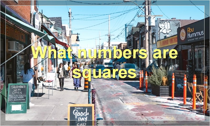 What numbers are squares